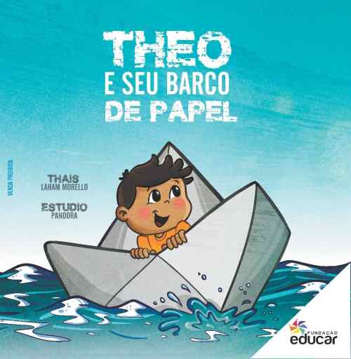 Lançamento do livro Theo e Seu Barco de Papel ocorre neste sábado, 31