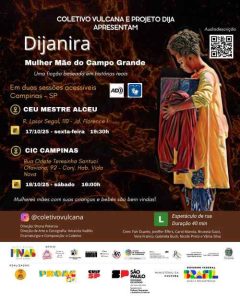Apresentações gratuitas de teatro marcam encerramento do Projeto DIJA 1 Coletivo Vulcana Cartaz de Divulgacao Projeto Dija